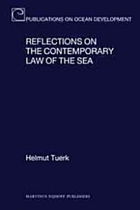 Reflections on the Contemporary Law of the Sea (Hardcover)