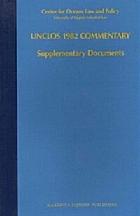 Unclos 1982 Commentary: Supplementary Documents (Paperback)