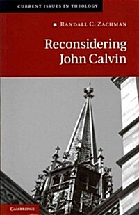 Reconsidering John Calvin (Paperback)