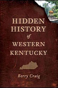 Hidden History of Western Kentucky (Paperback)