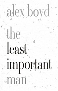 The Least Important Man (Paperback)