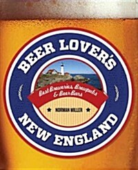 Beer Lovers New England (Paperback)