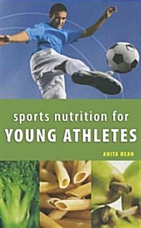 Sports Nutrition for Young Athletes (Paperback)