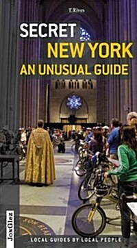 Secret New York: An Unusual Guide (Paperback)