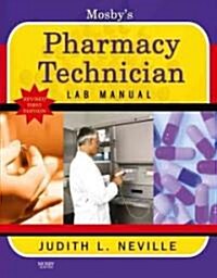 Mosbys Pharmacy Technician Lab Manual Revised Reprint (Paperback, Revised)