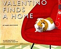 Valentino Finds a Home (Paperback)