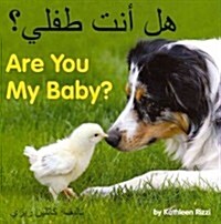 Are You My Baby? (Board Books)