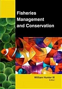 Fisheries Management and Conservation (Hardcover)