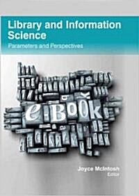 Library and Information Science: Parameters and Perspectives (Hardcover)