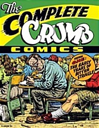 The Complete Crumb Comics Vol. 1: The Early Years of Bitter Struggle (Paperback, 2, Two)