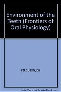 The Environment of the Teeth (Hardcover)