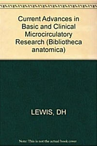 Current Advances in Basic and Clinical Microcirculation (Hardcover)