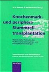 Knochenmark Und Periphere Stammzelltransplantation (Paperback)