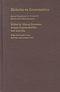 Histories on Econometrics: Volume 43 (Hardcover)