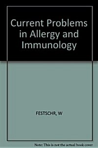 Current Problems in Allergy and Immunology (Paperback)