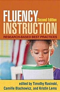 Fluency Instruction: Research-Based Best Practices (Paperback, 2)