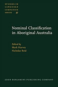Nominal Classification in Aboriginal Australia (Hardcover)