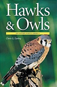 Hawks & Owls of Eastern North America (Paperback, 2, Revised, Update)