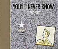 Youll Never Know Book Three (Hardcover)