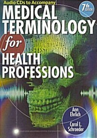 Medical Terminology for Health Professions (Audio CD, 7th)