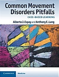 Common Movement Disorders Pitfalls : Case-Based Learning (Paperback)