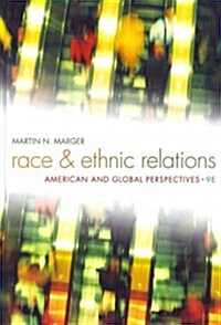 Race and Ethnic Relations: American and Global Perspectives (Hardcover, 9th)