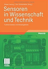 Sensoren in Wissenschaft Und Technik : Funktionsweise Und Einsatzgebiete (Paperback)