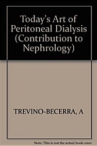 Todays Art of Peritoneal Dialysis (Paperback)