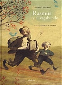Rasmus y el vagabundo / Rasmus and the Vagabond (Hardcover, Translation)