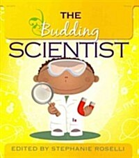 The Budding Scientist (Paperback)