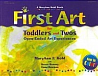 First Art for Toddlers and Twos: Open-Ended Art Experiences (Paperback, Revised)
