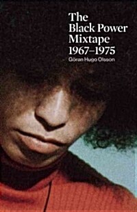 The Black Power Mixtape 1967-1975 (Hardcover)