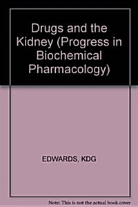 Drugs and the Kidney (Hardcover)