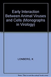 Early Interaction Between Animal Viruses and Cells (Paperback)