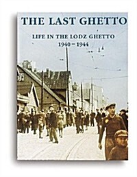 The Last Ghetto (Paperback, Bilingual)