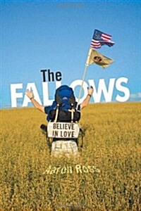 The Fallows: Believe in Love (Hardcover)