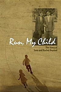 Run, My Child (Paperback)