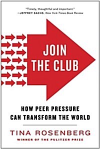 [중고] Join the Club: How Peer Pressure Can Transform the World (Paperback)