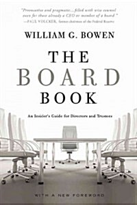 Board Book: An Insiders Guide for Directors and Trustees (Paperback)
