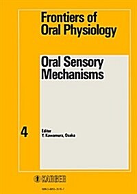 Oral Sensory Mechanisms (Hardcover)