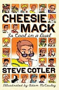 [중고] Cheesie Mack Is Cool in a Duel (Hardcover)