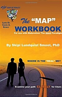 The Map Workbook: Test of Ego & Cognitive Development (Paperback)