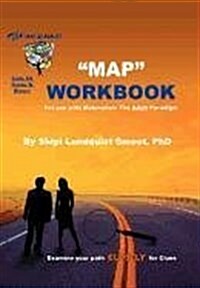 The Map Workbook: Test of Ego & Cognitive Development (Hardcover)