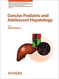 Concise Pediatric and Adolescent Hepatology (Hardcover)