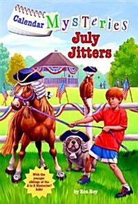 Calendar Mysteries #7 : July Jitters (Paperback)