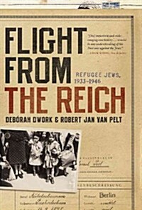 Flight from the Reich: Refugee Jews, 1933-1946 (Paperback)