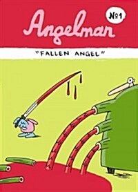 Angelman: Fallen Angel (Hardcover)