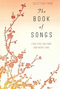 Selections from the Book of Songs (Paperback)