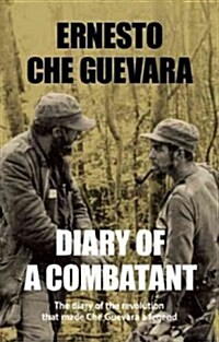 Diary of a Combatant: From the Sierra Maestra to Santa Clara, Cuba 1956-58 (Paperback)