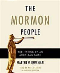 The Mormon People (Audio CD, Unabridged)